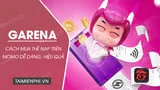 Cách mua thẻ Garena bằng ví MoMo: các bước thanh toán